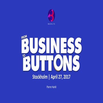From Business to Buttons by Pierre Harlé