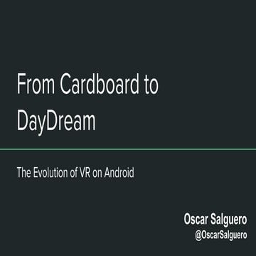 From Cardboard to Daydream - The Evolution of VR on Android