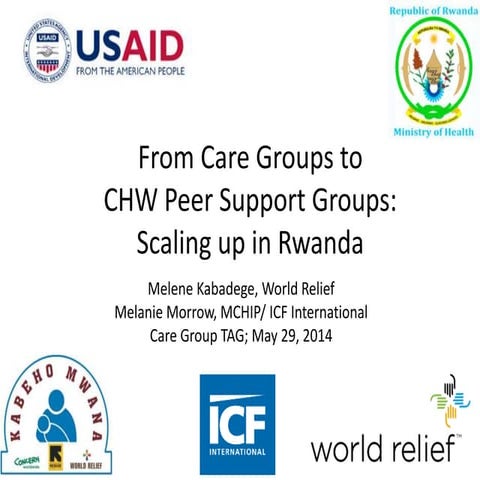 From Care Groups to CHW Peer Support Groups: Scaling up in Rwanda