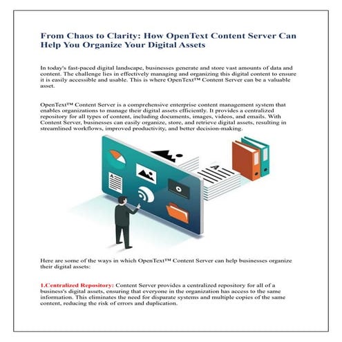 From Chaos to Clarity How OpenText Content Server Can Help You Organize Your ...