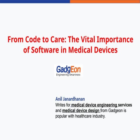 From Code to Care The Vital Importance of Software in Medical Devices.pptx