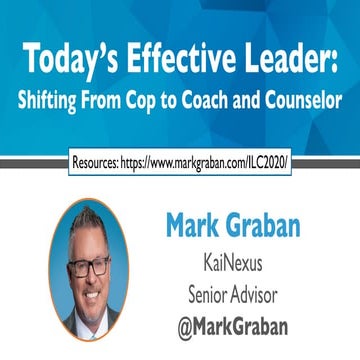 Today’s Effective Leader: Shifting From Cop to Coach and Counselor