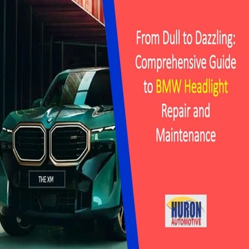 From Dull to Dazzling Comprehensive Guide to BMW Headlight Repair and ...