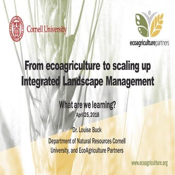 From ecoagriculture to scaling up integrated landscape management 