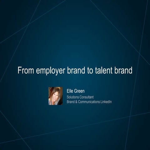 Branding: From Employer Brand to Talent Brand | Talent Connect Sydney 2014