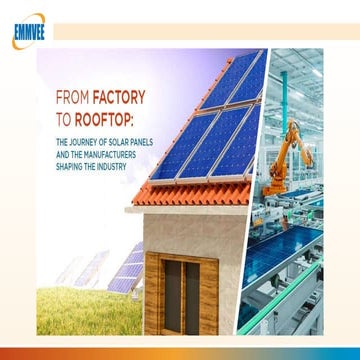 From Factory to Rooftop The Journey of Solar Panels and the Manufacturers Sha...