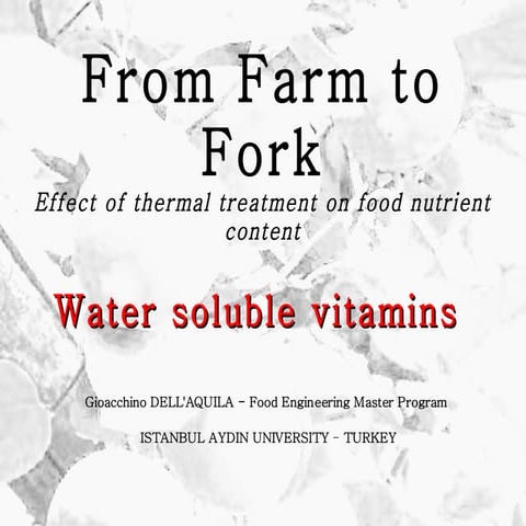 Effect of processing and storage on nutrients | PPTX