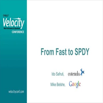 From Fast To SPDY