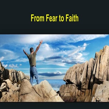 From fear to faith - Apostle Naomi Dowdy - Sunday 30th June 2019
