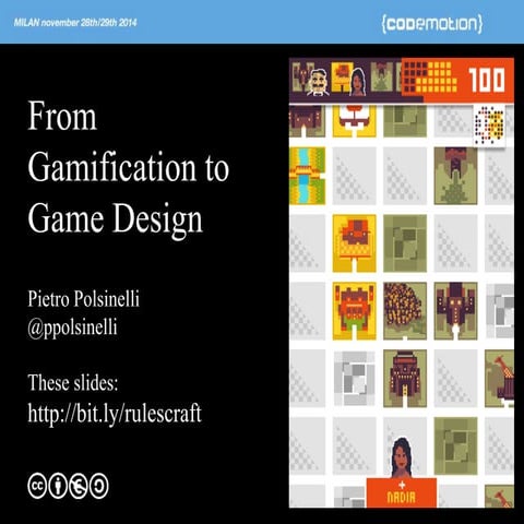 From gamification to game design