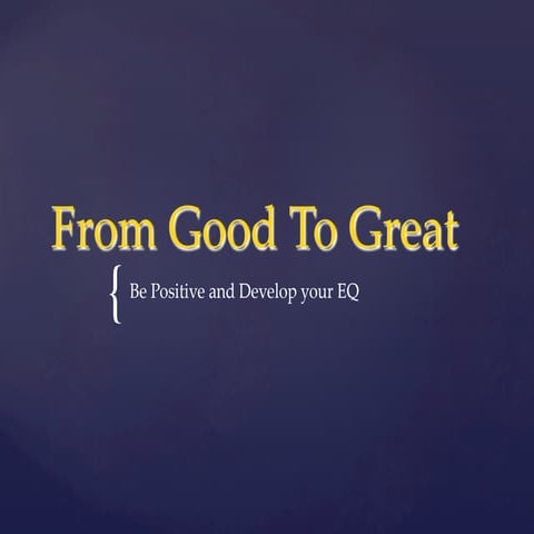 From good to great 