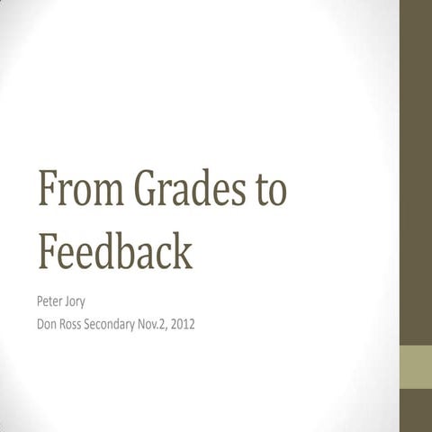 From Grades to Feedback