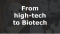 From High Tech to Biotech 1 fromhigh techtobiotech1 211123174701 thumbnail 2