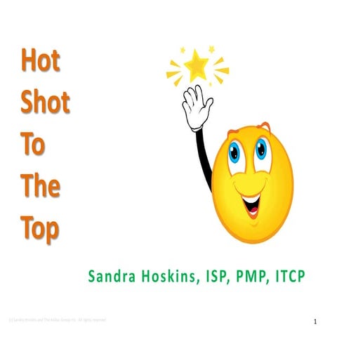 From Hotshot to the Top- Sandra Hoskins