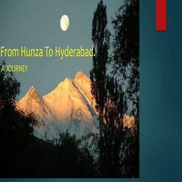 From hunza to hyderabad