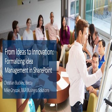 From Ideas to Innovation: Formalizing Idea Management in SharePoint