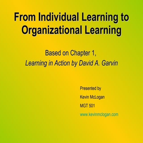 From Individual Learning To Organizational Learning