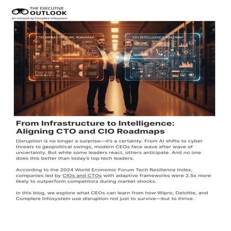From Infrastructure to Intelligence Aligning CTO and CIO Roadmaps | PDF
