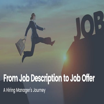 From Job Description to Job Offer - A Hiring Manager's Journey