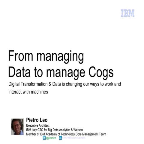 From managing data to manage cogs