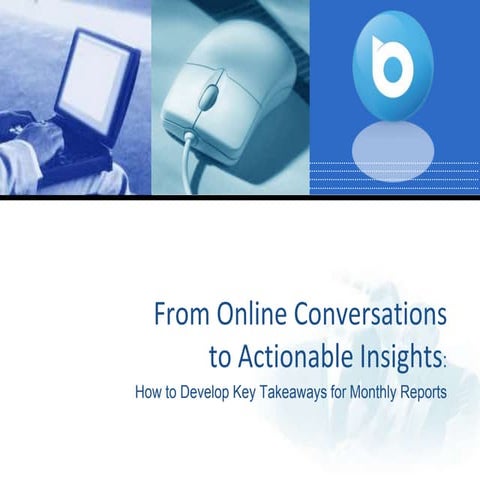 From Online Conversations to Actionable Insights
