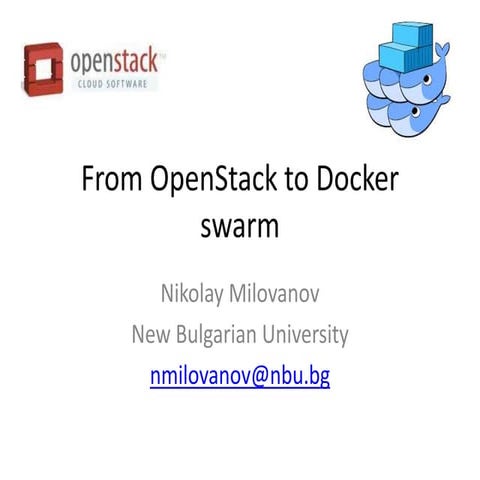From OpenStack to Docker swarm