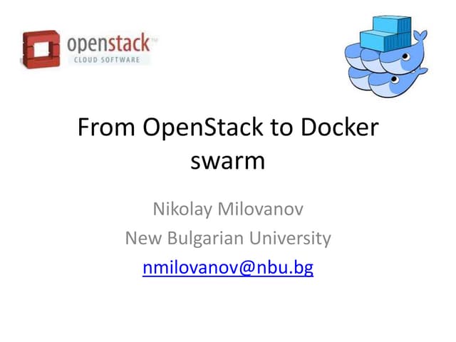 From OpenStack to Docker swarm