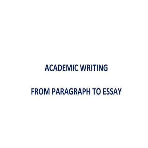From paragraph to essay