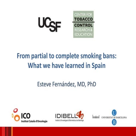 From partial to complete smoking bans  -what we have learned in spain 