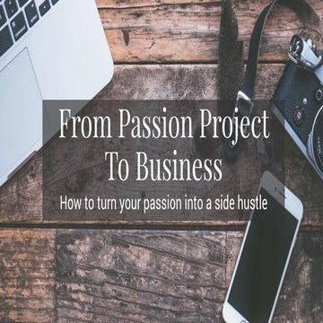 From Passion Project to Business