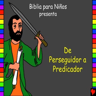 From persecutor to preacher spanish...