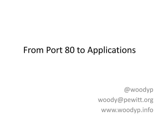 From port 80 to applications