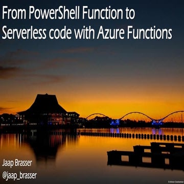 From PowerShell Function to Serverless code with Azure Functions | PPT