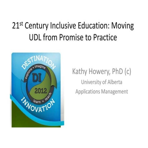 From promise to practice: UDL in 21st Century Inclusive Classrooms