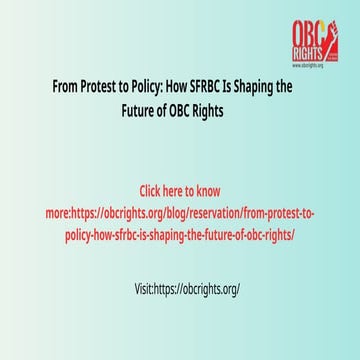 From Protest to Policy: SFRBC's Role in Advancing OBC Rights in India ...