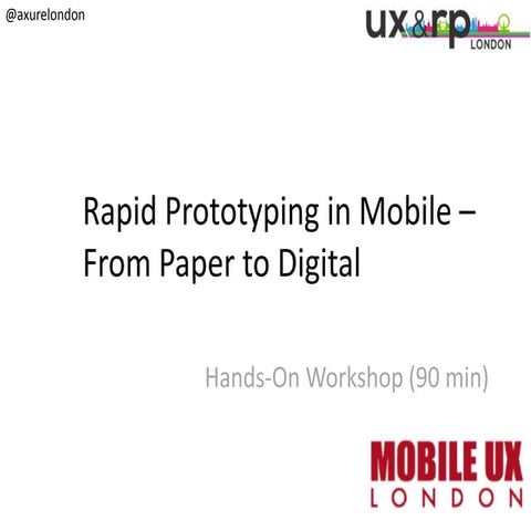 Rapid Prototyping in Mobile – From Paper to Digital