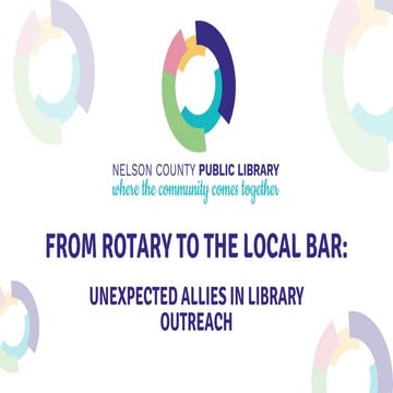 NCompass Live: From Rotary to the Local Bar: Unexpected Allies in Library Out...