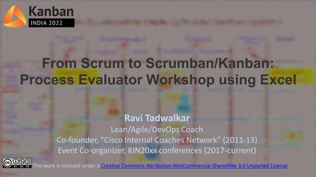 From Scrum to ScrumBan or Kanban- Process Evaluator Workshop using Excel.pptx