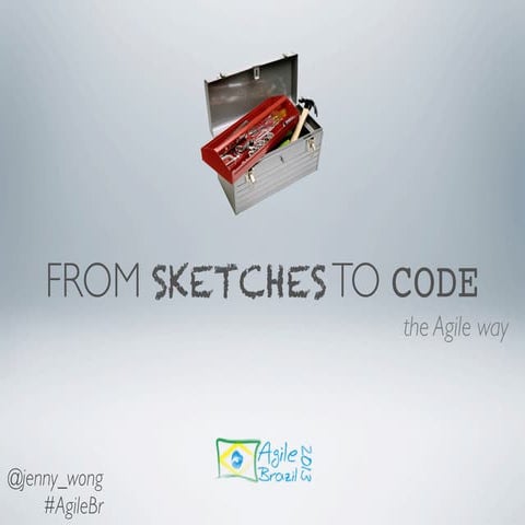 From sketches to code, the agile way