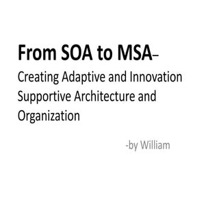 From SOA to MSA