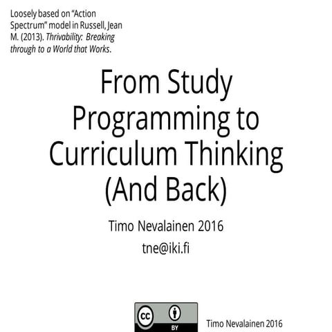 From Study Programming to Curriculum Thinking (And Back)