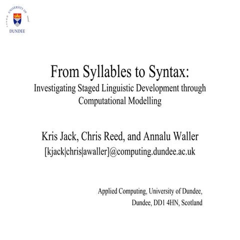 From Syllables to Syntax: Investigating Staged Linguistic Development through Computational Modelling