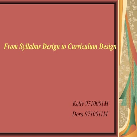 Unit 1 From syllabus design to curriculum design