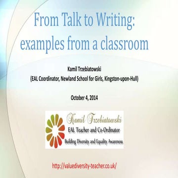 From Talk to Writing: EAL TeachMeet (Glasgow, 2014)