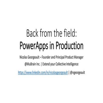 From the field! PowerApps in production