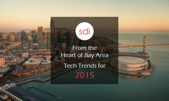From the heart of Bay Area: Tech Tr...