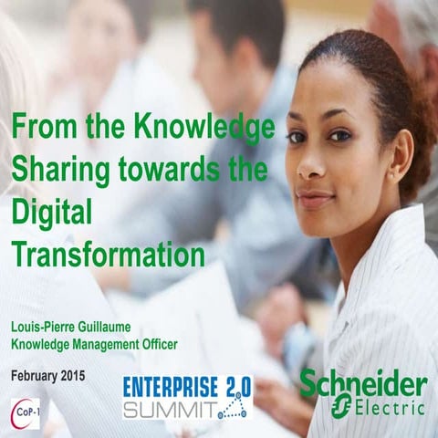 From the knowledge sharing towards the digital transformation - Enterprise 2....