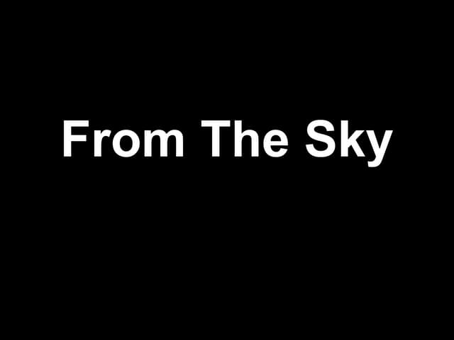 From The Sky