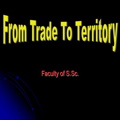 From Trade to Territory,PPT.ppt