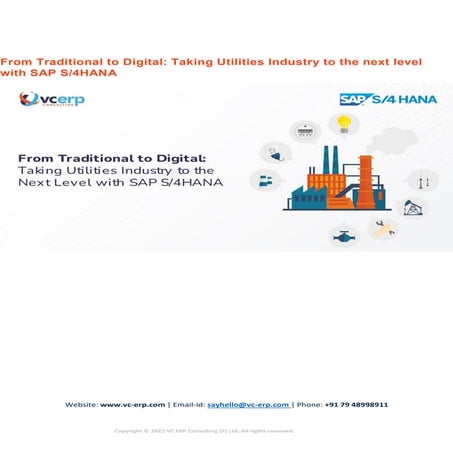 From Traditional to Digital: Taking Utilities Industry to the next level with...